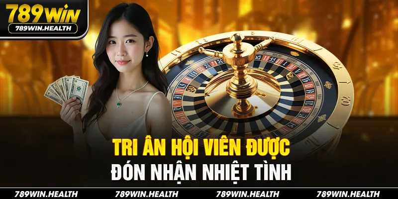 Tri ân hội viên được đón nhận nhiệt tình